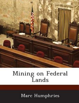 Paperback Mining on Federal Lands Book