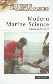 Hardcover Modern Marine Science: Exploring the Deep Book