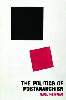 Paperback The Politics of Postanarchism Book