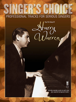 Paperback Sing the Songs of Harry Warren: Singer's Choice - Professional Tracks for Serious Singers Book