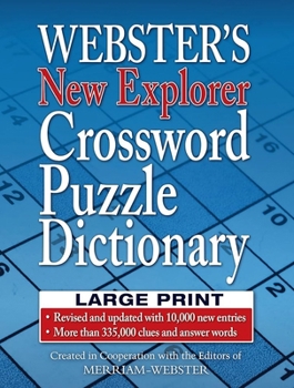 Hardcover Webster's New Explorer Crossword Puzzle Dictionary, Third Edition, Large Print Edition [Large Print] Book
