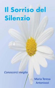 Paperback Il Sorriso del Silenzio [Italian] Book