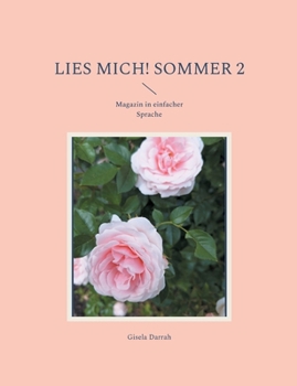 Lies mich! Sommer 2: Magazin in einfacher Sprache (German Edition)
