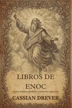 Paperback Libros De Enoc: Textos bíblicos perdidos y misterios apócrifos Letra Grande [Spanish] Book
