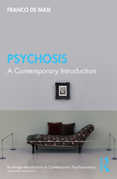 Paperback Psychosis: A Contemporary Introduction Book