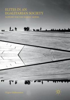 Paperback Elites in an Egalitarian Society: Support for the Nordic Model Book
