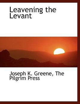 Paperback Leavening the Levant Book