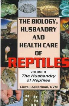 Hardcover The Husbandry of Reptiles: Volume 2 Book