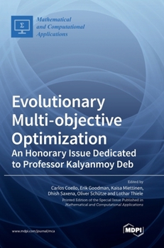 Hardcover Evolutionary Multi-objective Optimization: An Honorary Issue Dedicated to Professor Kalyanmoy Deb Book