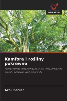Kamfora i rosliny pokrewne (Polish Edition)
