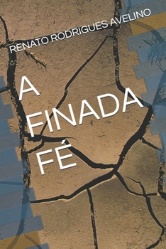 Paperback A Finada Fé [Portuguese] Book