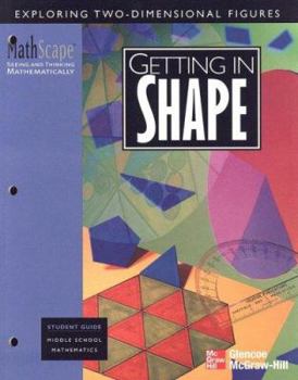 Paperback MathScape: Seeing and Thinking Mathematically, Grade 7, Getting in Shape, Student Guide Book