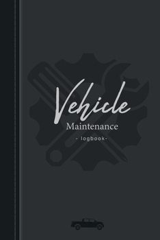 Paperback Vehicle maintenance log book: Auto, Car, Truck Checklist Fuel Motorcycles Great Containing Vehicles mileage vehicle Book