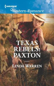 Mass Market Paperback Texas Rebels: Paxton Book
