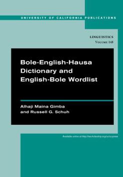 Paperback Bole-English-Hausa Dictionary and English-Bole Wordlist: Volume 148 Book