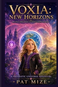 Paperback Voxia: New Horizons: One child. Three worlds. An empire learning to change. Book