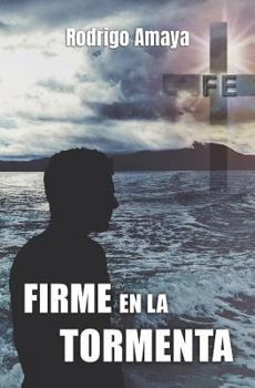 Paperback Firme En La Tormenta [Spanish] Book