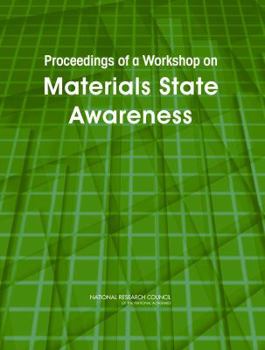 Paperback Proceedings of a Workshop on Materials State Awareness Book