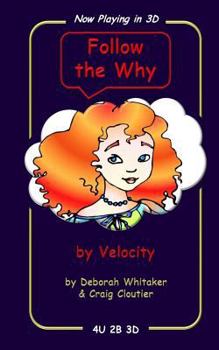 Paperback Follow the Why: by Velocity Book