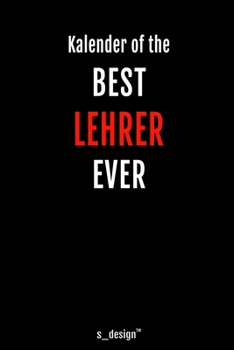 Kalender f�r Lehrer: Immerw�hrender Kalender / 365 Tage Tagebuch / Journal [3 Tage pro Seite] f�r Notizen, Planung / Planungen / Planer, Erinnerungen, Spr�che