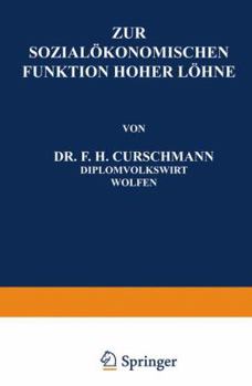 Paperback Zur Sozialökonomischen Funktion Hoher Löhne [German] Book