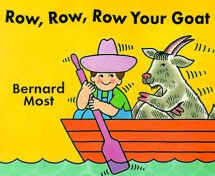 Board book Row, Row, Row Your Goat Book