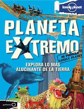 Hardcover Lonely Planet Planeta Extremo [Spanish] Book