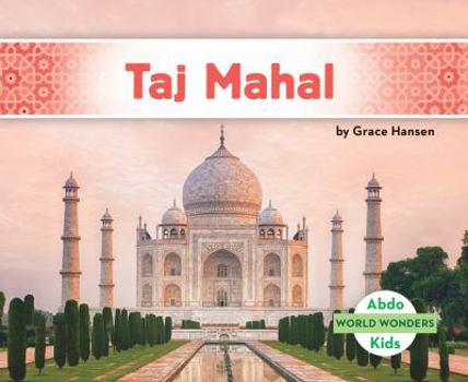 Taj Mahal - Book  of the World Wonders
