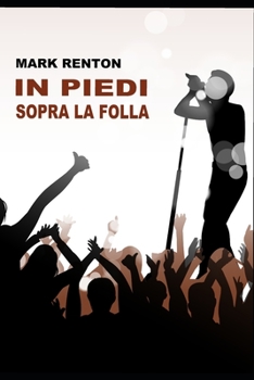 Paperback In piedi sopra la folla [Italian] Book