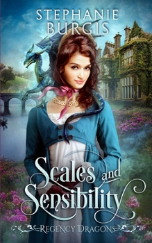 Paperback Scales and Sensibility: A Regency Fantasy Rom-Com Book