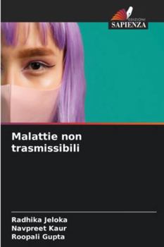 Malattie non trasmissibili (Italian Edition)