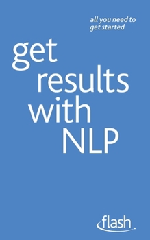 Paperback Get Results with NLP: Flash Book