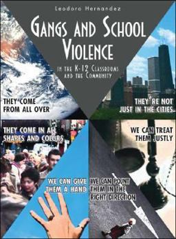 Paperback Gangs And School Violence In The K-12 Classrooms And The Community Book