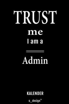 Kalender für Admins / Admin: Wochen-Planer 2020 / Tagebuch / Journal für das ganze Jahr: Platz für Notizen, Planung / Planungen / Planer, Erinnerungen und Sprüche (German Edition)