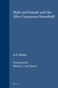 Paperback Male and Female and the Afro-Curaçaoan Household Book