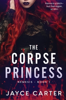 The Corpse Princess - Book #1 of the Nemesis