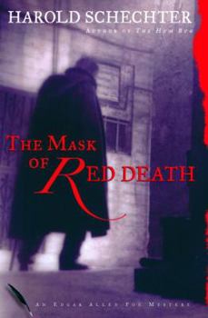 The Mask of Red Death: An Edgar Allan Poe Mystery - Book #3 of the Edgar Allan Poe Mystery