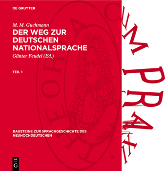 Hardcover M. M. Guchmann: Der Weg Zur Deutschen Nationalsprache. Teil 1 [German] Book