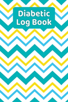 Paperback Diabetic Log Book: Blood Sugar Tracker For 2 Years Of Readings Book