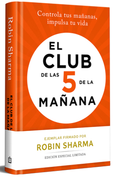 Hardcover El Club de Las 5 de la Mañana (Edición Limitada Firmada) / The 5 Am Club (Limited Signed Edition) [Spanish] Book