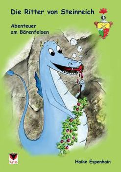 Paperback Die Ritter von Steinreich: Abenteuer am Bärenfelsen [German] Book