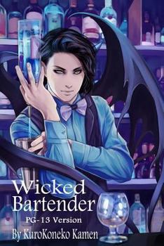 Paperback Wicked Bartender PG-13 Version Book