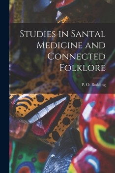 Paperback Studies in Santal Medicine and Connected Folklore Book