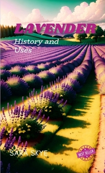 Paperback Lavender history and uses Book