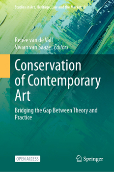 Hardcover Conservation of Contemporary Art: Bridging the Gap Between Theory and Practice Book