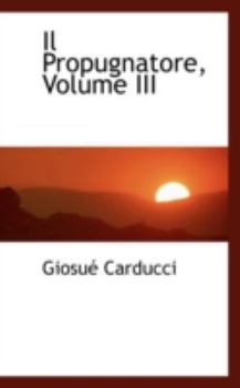 Paperback Il Propugnatore, Volume III Book
