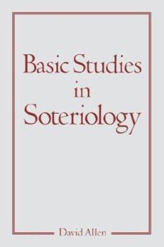 Paperback Basic Studies in Soteriology Book