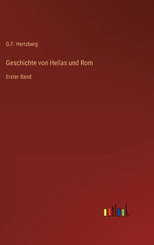 Hardcover Geschichte von Hellas und Rom: Erster Band [German] Book