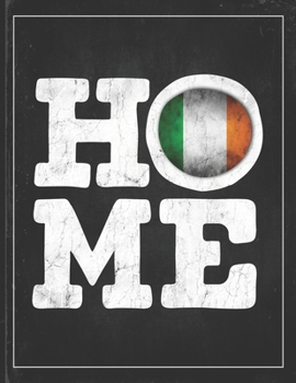 Home: Ireland Flag Planner for Irish Coworker Friend from Dublin  Undated Planner Daily Weekly Monthly Calendar Organizer Journal