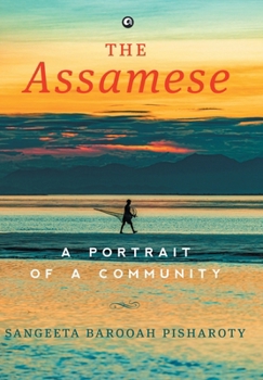 The Assamese: A Portrait of a Community